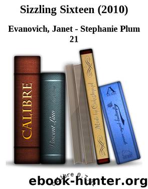 Sizzling Sixteen (2010) by Janet - Stephanie Plum 21 Evanovich