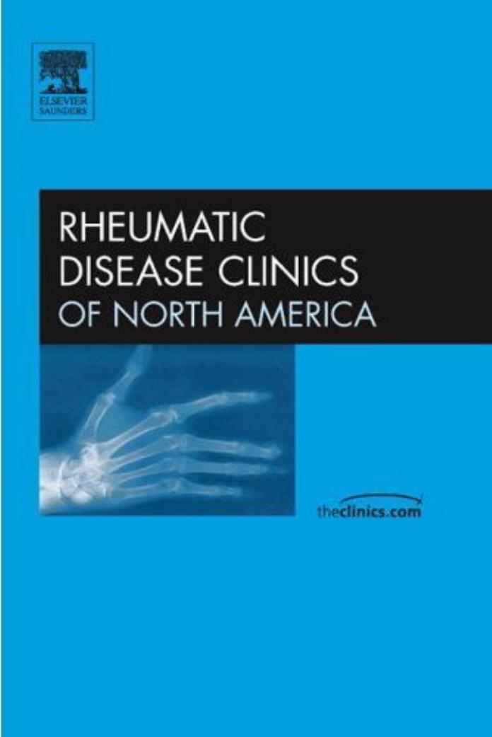 Sjogren's Syndrome, An Issue of Rheumatic Disease Clinics (The Clinics Internal Medicine) by Unknown