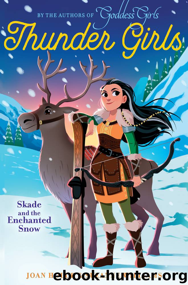 Skade and the Enchanted Snow by Joan Holub & Suzanne Williams