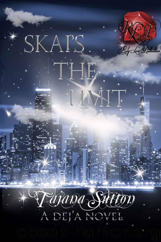 Skai's the Limit by Tajana Sutton
