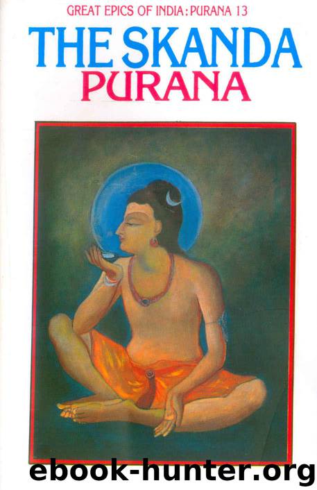 Skanda Purana (Great Epics of India: Puranas Book 13) by Bibek Debroy & Dipavali Debroy