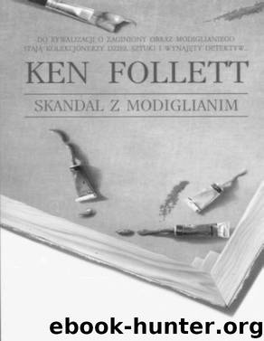 Skandal z Modiglianim by FOLLETT KEN