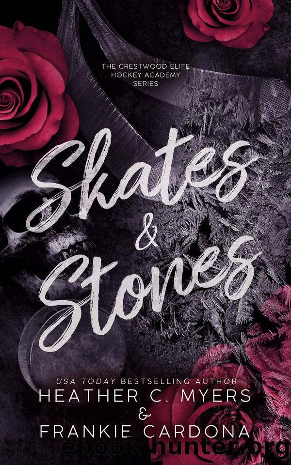 Skates & Stones: The Crestwood Elite Hockey Academy Series by Heather C. Myers & Frankie Cardona