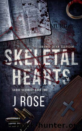 Skeletal Hearts: A Dark Reverse Harem Romance (Sabre Security Book 2) by J Rose