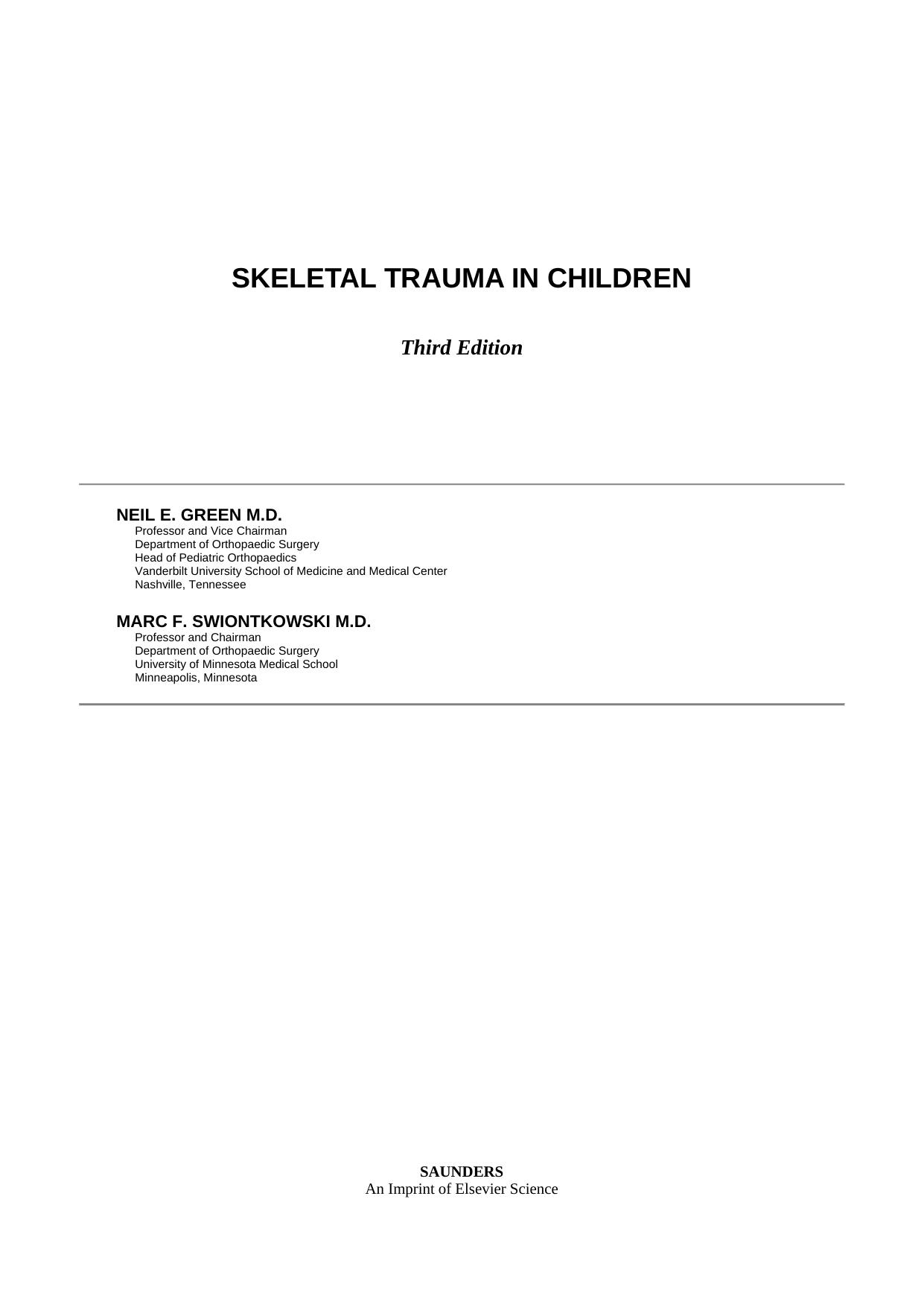 Skeletal Trauma in Children, Volume Three by Neil E. Green MD Marc F. Swiontkowski MD