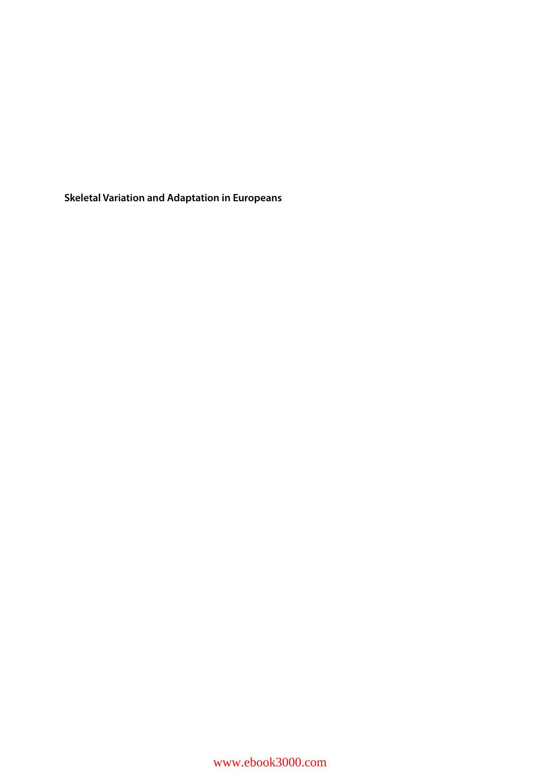 Skeletal Variation and Adaptation in Europeans by Unknow