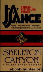 Skeleton Canyon by Jance J. A