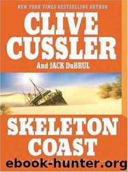 Skeleton Coast by Clive Cussler & Jack B. Du Brul