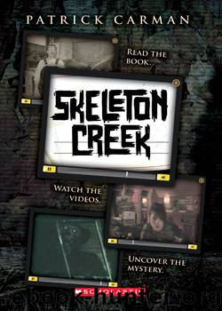 Skeleton Creek by Patrick Carman