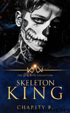 Skeleton King (The Dirty Heroes Collection Book 9) by Charity B