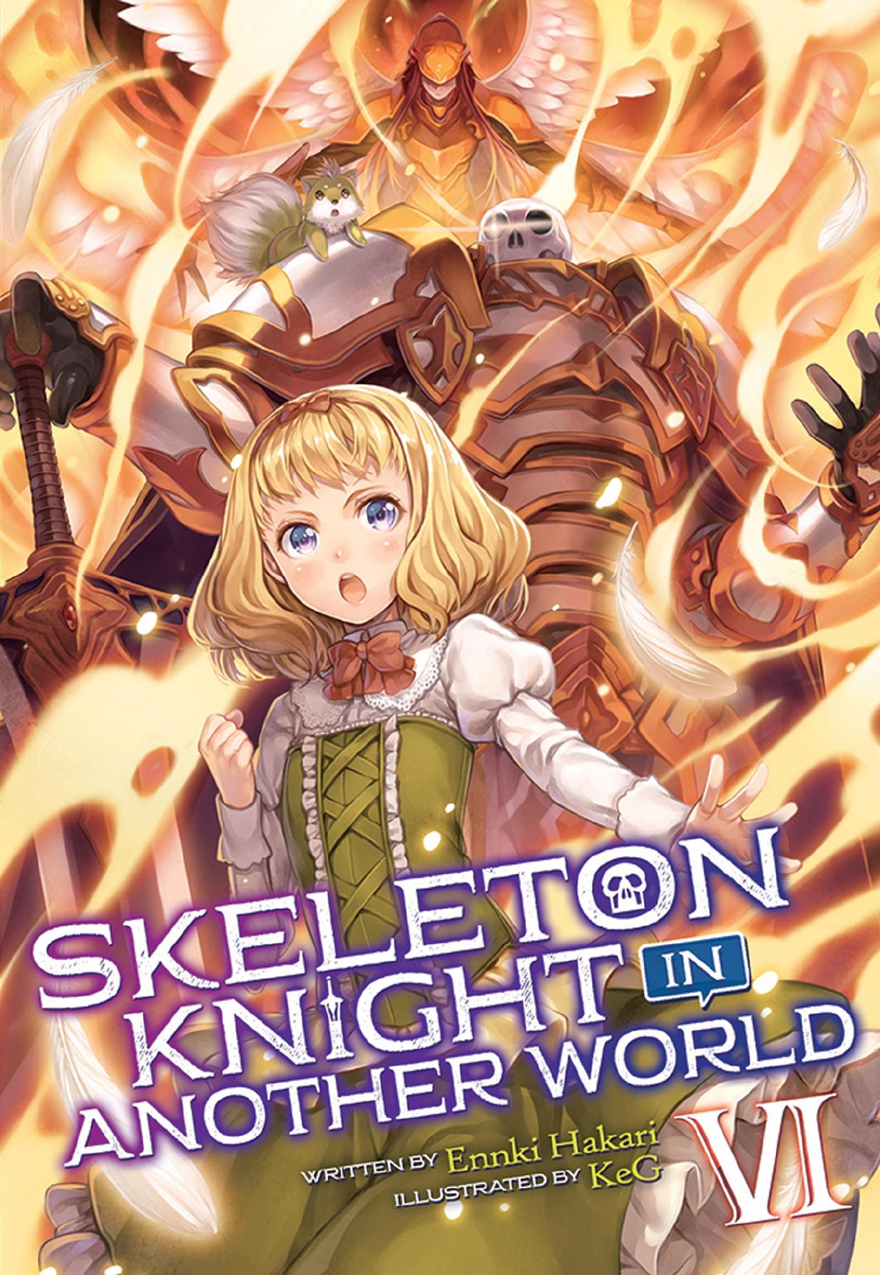 Skeleton Knight in Another World (Light Novel) Vol. 6 by Ennki Hakari