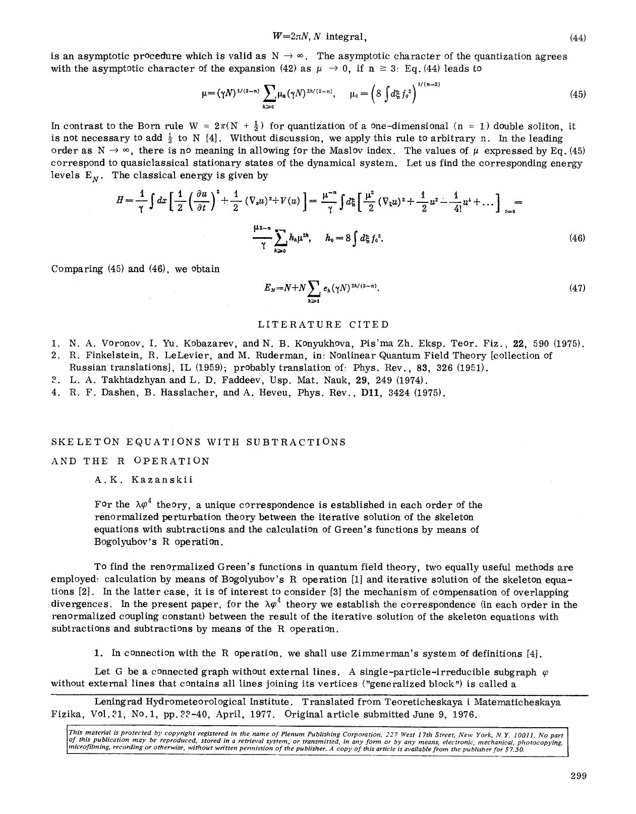Skeleton equations with subtractions and the R operation by Unknown