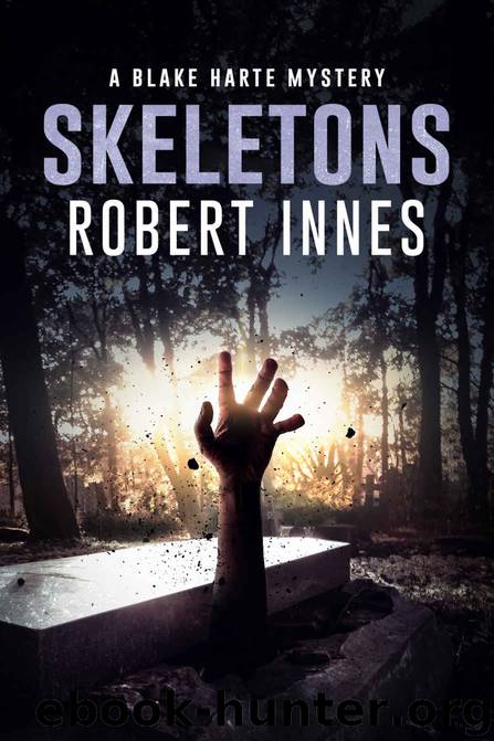 Skeletons (The Blake Harte Mysteries Book 7) by Robert Innes