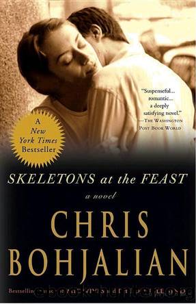 Skeletons at the Feast -SA by Chris Bohjalian