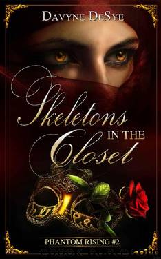 Skeletons in the Closet (Phantom Rising Book 2) by Davyne DeSye