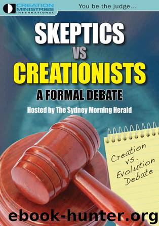 Skeptics vs. Creationists: A Formal Debate by Creation Ministries International