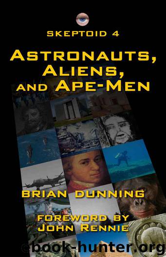 Skeptoid 4: Astronauts, Aliens, and Ape-Men by Brian Dunning
