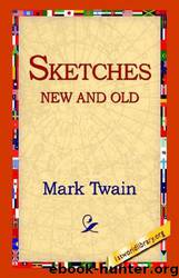 Sketches New and Old by Mark Twain