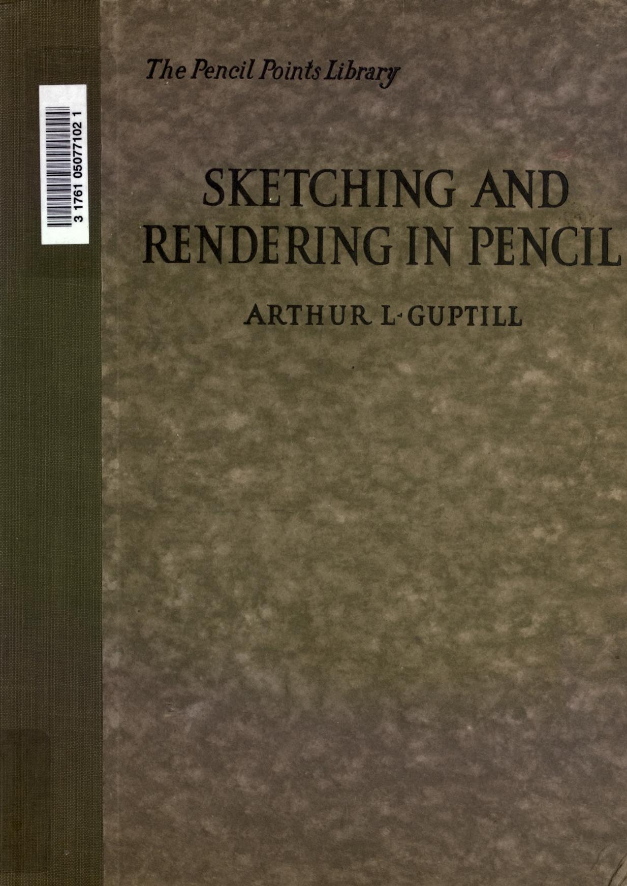 Sketching and Rendering in Pencil by Unknown