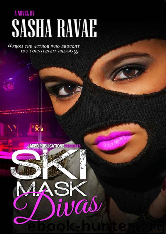 Ski Mask Divas by Sasha Ravae