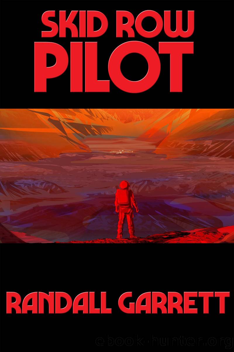 Skid Row Pilot by Randall Garrett