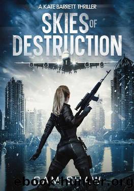 Skies of Destruction (The Kate Barrett Series Book 1) by Cam Shaw