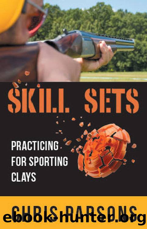 Skill Sets: Practicing for Sporting Clays by Chris Parsons