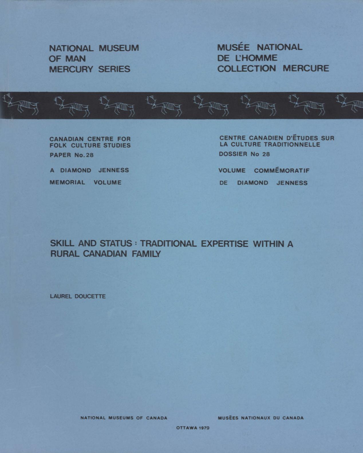 Skill and status: Traditional expertise within a rural Canadian family by Laurel Doucette