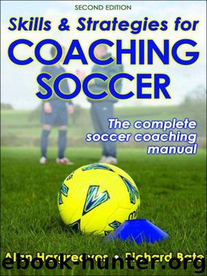 Skills and Strategies for Coaching Soccer by Hargreaves Alan & Bate Richard