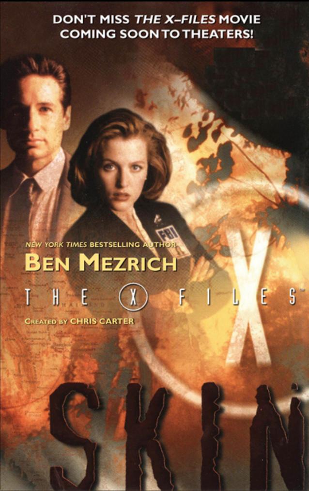 Skin : the X-files by Ben Mezrich