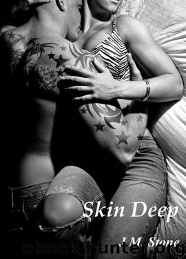 Skin Deep by J.M. Stone