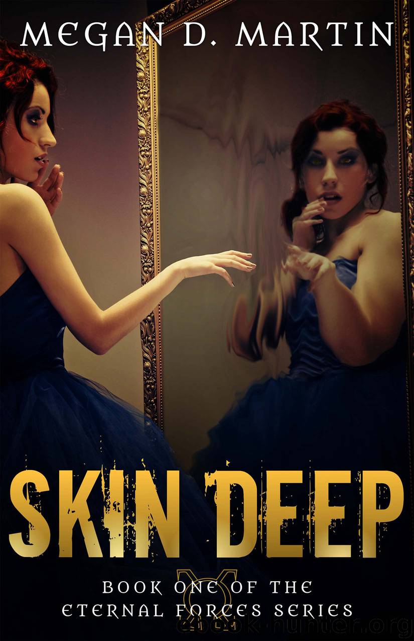 Skin Deep by Megan D. Martin