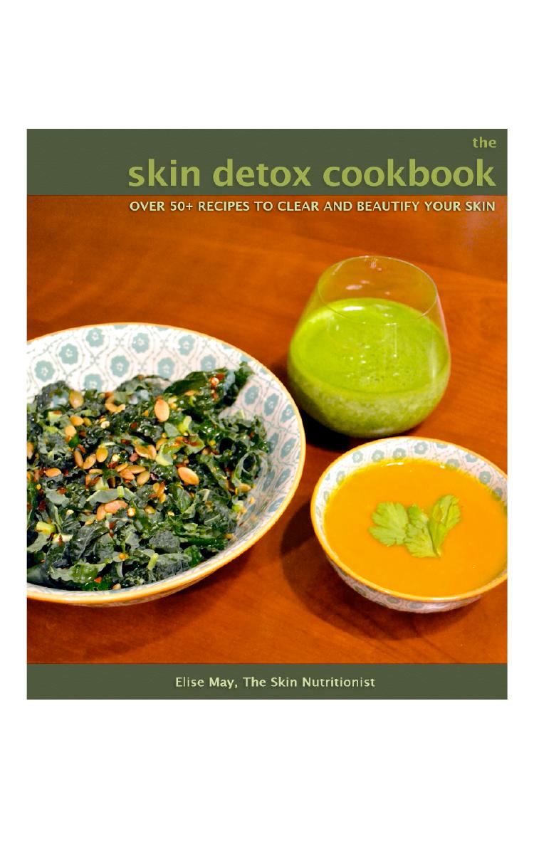 Skin Detox Cookbook by Elise Heggli