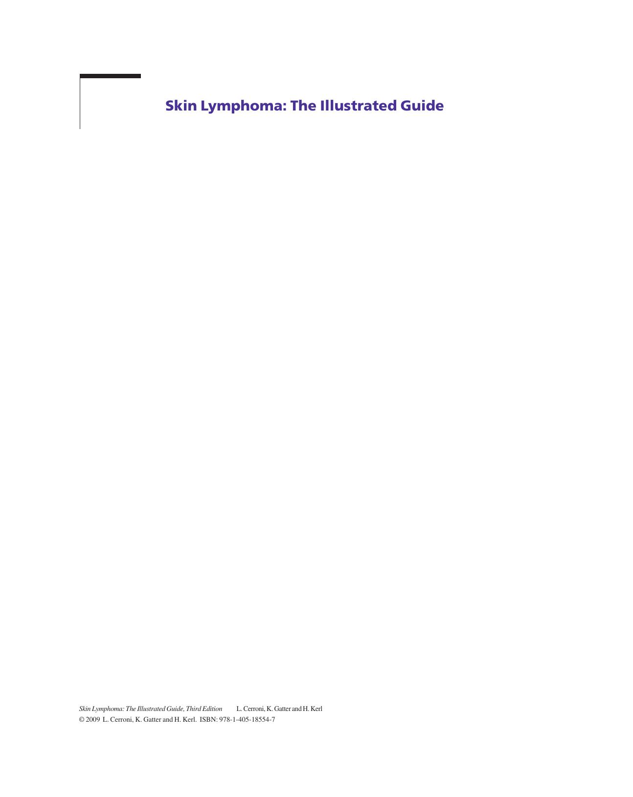 Skin Lymphoma: The Illustrated Guide, Third Edition by Lorenzo Cerroni Kevin Gatter Helmut Kerl(auth.)