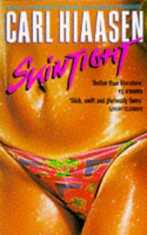Skin Tight by Carl Hiaasen