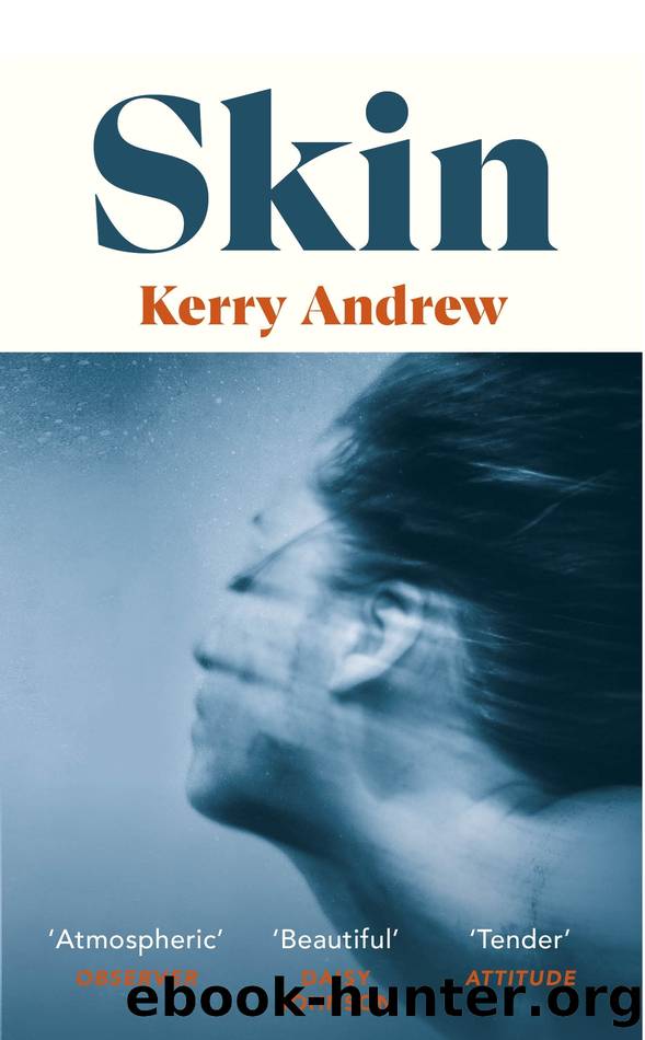 Skin by Kerry Andrew