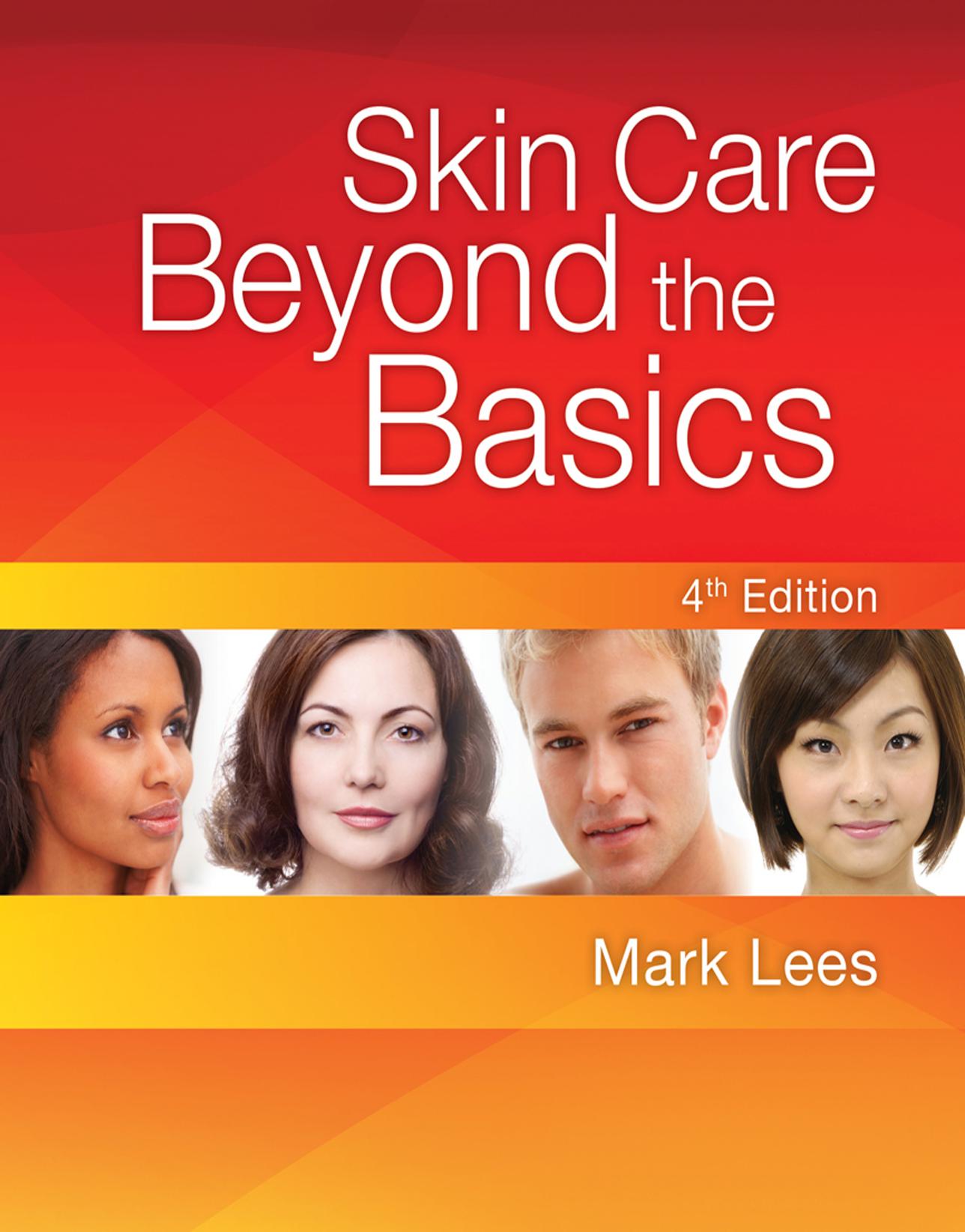 Skin care: beyond the basics by Lees Mark