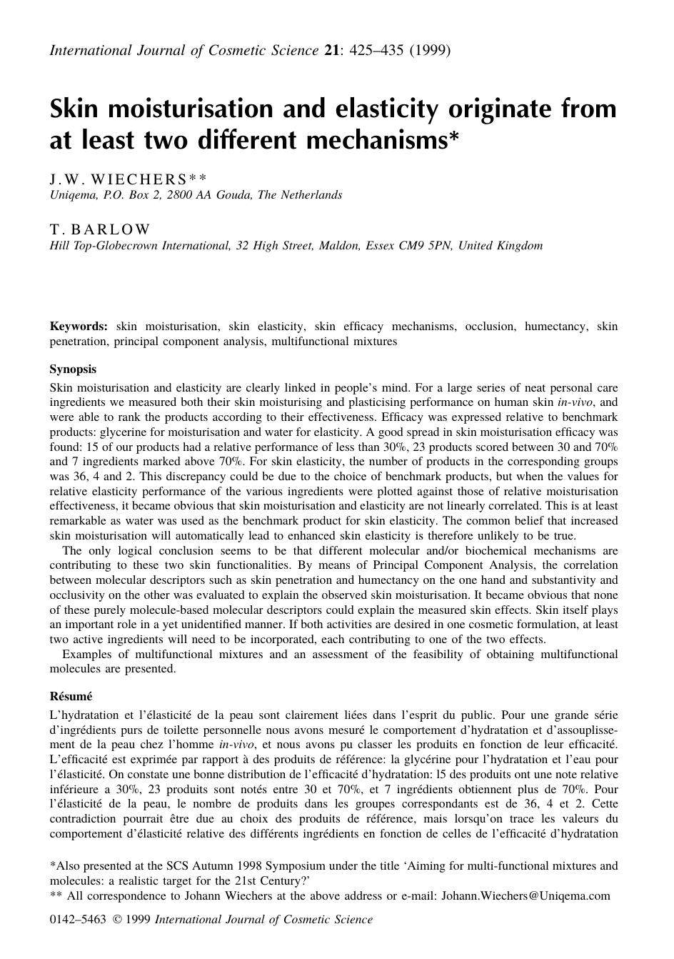 Skin moisturisation and elasticity originate from by J.W. WIECHERS & T. BARLOW