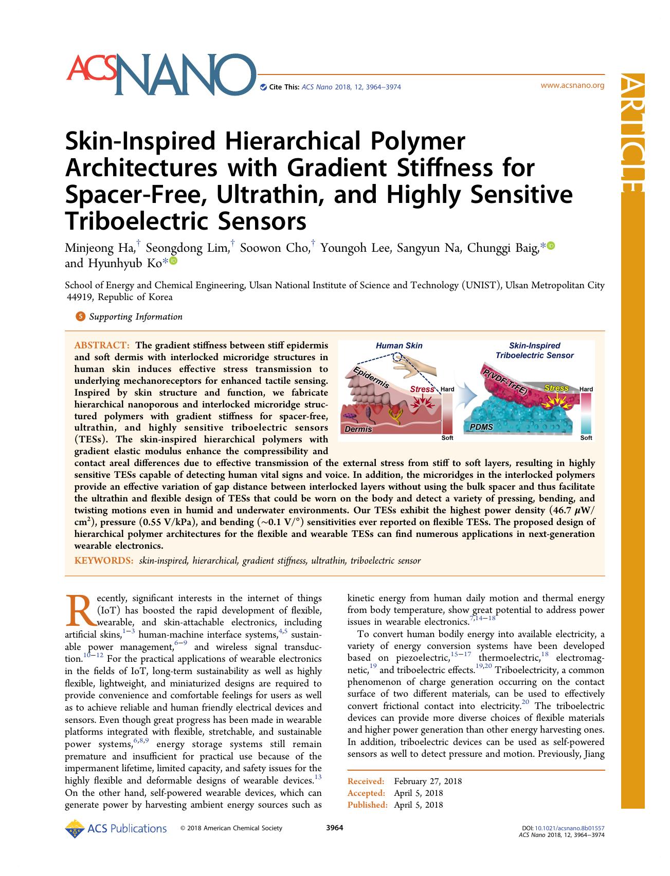 Skin-Inspired Hierarchical Polymer Architectures with Gradient Stiffness for Spacer-Free, Ultrathin, and Highly Sensitive Triboelectric Sensors by Minjeong Ha Seongdong Lim Soowon Cho Youngoh Lee Sangyun Na Chunggi Baig and Hyunhyub Ko