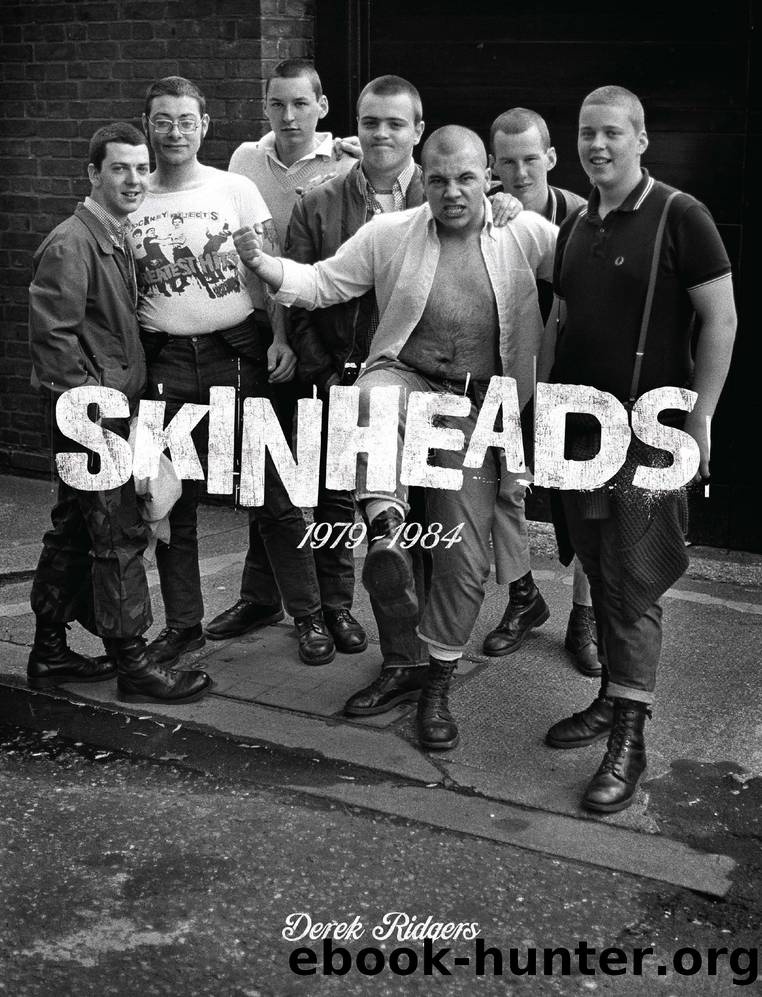 Skinheads 1979–1984 by Derek Ridgers