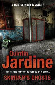 Skinner's Ghosts by Jardine Quintin