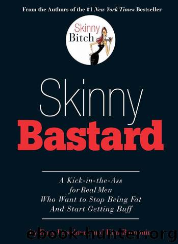 Skinny Bastard by Rory Freedman & Kim Barnouin