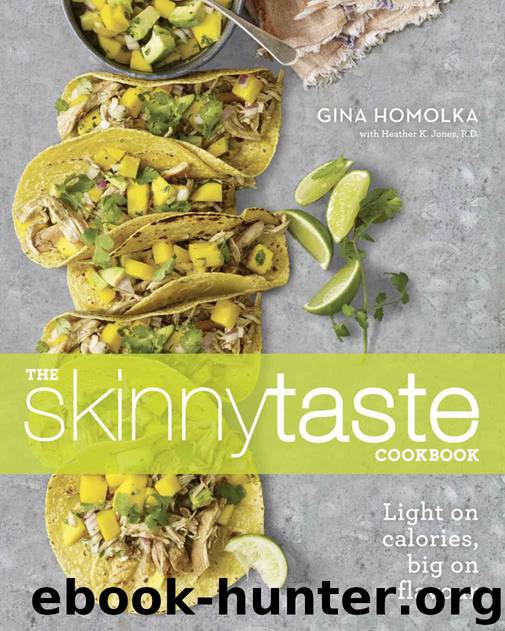 Skinnytaste Cookbook by Homolka Gina