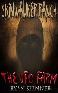 Skinwalker Ranch The UFO Farm by Ryan Skinner