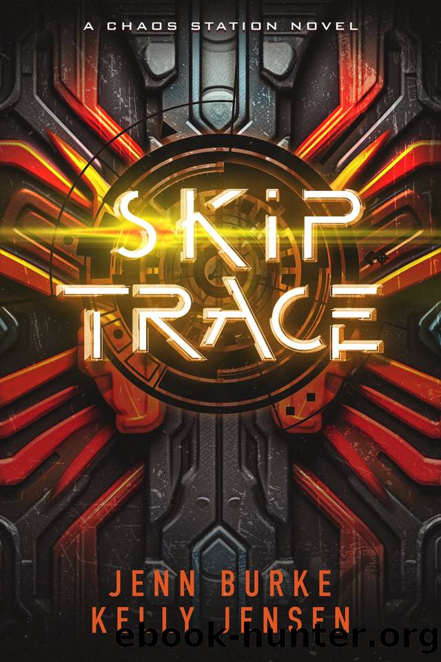 Skip Trace: MM Space Opera Second Chance Romance by Jenn Burke & Kelly Jensen