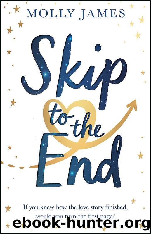 Skip to the End by Molly James