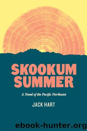 Skookum Summer by Jack Hart