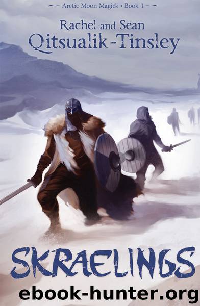 Skraelings: Clashes in the Old Arctic by Rachel Qitsualik-Tinsley