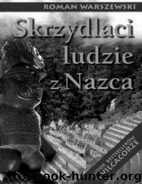 Skrzydlaci Ludzie z Nazca by WARSZEWSKI ROMAN