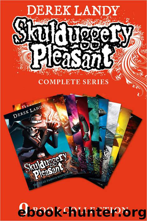Skulduggery Pleasant - The Complete Series Books 1-9 by Landy Derek